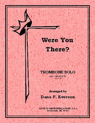 WERE YOU THERE TROMBONE SOLO cover Thumbnail